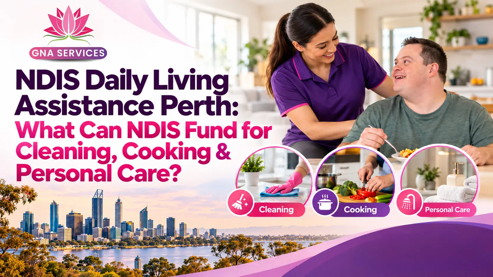NDIS Daily Living Assistance Perth - Guardian Nursing Agency